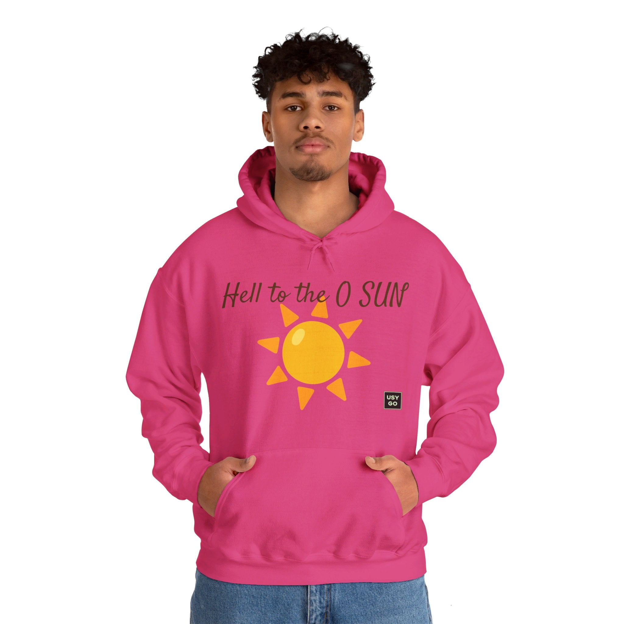 USYGO Unisex Heavy Blend HELL to the O SUN Hoodie